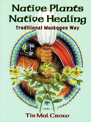cover image of Native Plants, Native Healing
